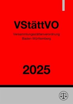 Cover Versammlungsstättenverordnung Baden-Württemberg - VStättVO 2025