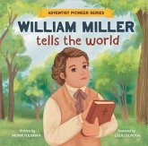 William Miller Tells The World (eBook, ePUB)