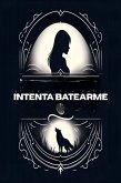 Intenta batearme (eBook, ePUB) Intenta batearme (eBook, ePUB)