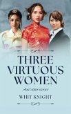 Three Virtuous Women (eBook, ePUB)