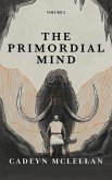 The Primordial Mind (eBook, ePUB)