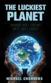 THE LUCKIEST PLANET (eBook, ePUB)