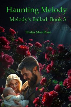 Cover Haunting Melody (Melody's Ballad, #3) (eBook, ePUB)