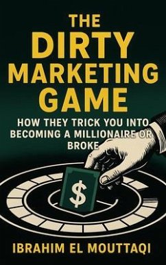 Cover The Dirty Marketing Game (eBook, ePUB)