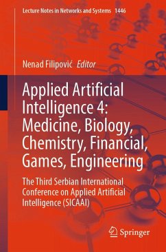 Cover Applied Artificial Intelligence 4: Medicine, Biology, Chemistry, Financial, Games, Engineering (eBook, PDF)