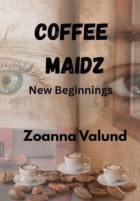 Coffee Maidz (eBook, ePUB)