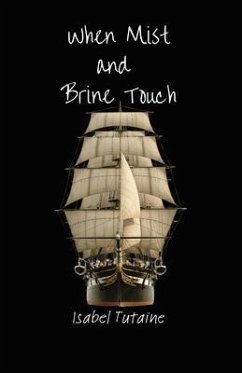When Mist and Brine Touch (eBook, ePUB) - Tutaine, Isabel
