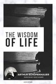 The Wisdom of Life (eBook, ePUB) The Wisdom of Life (eBook, ePUB)