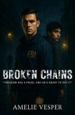 Broken Chains (eBook, ePUB) Broken Chains (eBook, ePUB)