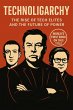Technoligarchy: The Rise of Tech Elites... - Bild 1