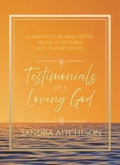 Cover Testimonials of a Loving God (eBook, ePUB)