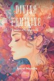Divine Feminine   Volume of Fictional Prose (eBook, ePUB)