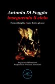 Inseguendo il cielo. Pensieri lunghi e diversi dentro gli anni (eBook, ePUB) Inseguendo il cielo. Pensieri lunghi e diversi dentro gli anni (eBook, ePUB)