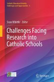 Challenges Facing Research into Catholic Schools (eBook, PDF) Challenges Facing Research into Catholic Schools (eBook, PDF)