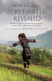 Secret Paths Revealed (eBook, ePUB)