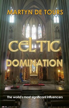 Celtic Domination (eBook, ePUB) - de Tours, Martyn