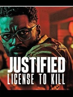 Justified License to Kill (eBook, ePUB) - Williams, Eddie Dee