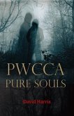 Pwcca Pure Souls (eBook, ePUB) Pwcca Pure Souls (eBook, ePUB)