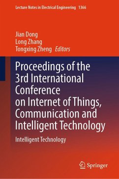 Cover Proceedings of the 3rd International Conference on Internet of Things, Communication and Intelligent Technology (eBook, PDF)