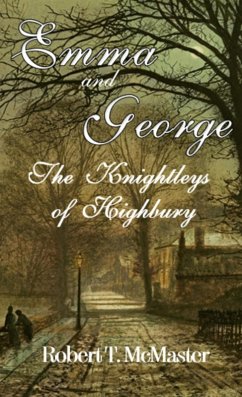 Emma and George: The Knightleys of Highbury (eBook, ePUB) - McMaster, Robert T.