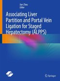 Associating Liver Partition and Portal Vein Ligation for Staged Hepatectomy (ALPPS) (eBook, PDF)