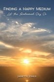 Finding a Happy Medium (eBook, ePUB) Finding a Happy Medium (eBook, ePUB)