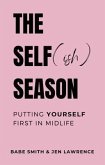 The Selfish Season (eBook, ePUB)