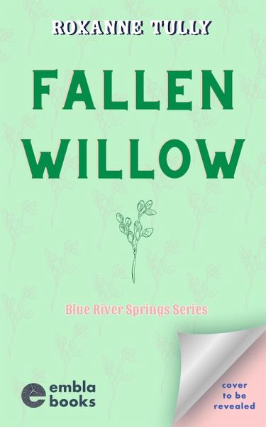 Fallen Willow (eBook, ePUB)