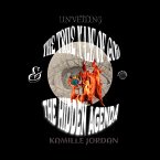 The True Name of God & The Hidden Agenda (eBook, ePUB)