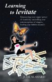 Learning to levitate (eBook, ePUB) Learning to levitate (eBook, ePUB)