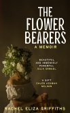 The Flower Bearers (eBook, ePUB) The Flower Bearers (eBook, ePUB)