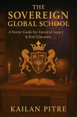 The Sovereign Global School (eBook, ePUB)