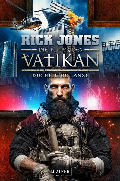 DIE HEILIGE LANZE (Die Ritter des Vatikan 20) (eBook, ePUB)