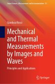 Mechanical and Thermal Measurements by Images and Waves Mechanical and Thermal Measurements by Images and Waves
