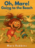 Oh, Mare! Going to the Beach