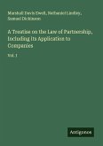 A Treatise on the Law of Partnership, Including its Application to Companies