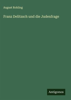 Franz Delitzsch und die Judenfrage Cover Franz Delitzsch und die Judenfrage