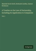 A Treatise on the Law of Partnership, Including its Application to Companies A Treatise on the Law of Partnership, Including its Application to Companies