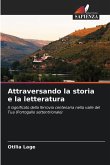 Attraversando la storia e la letteratura