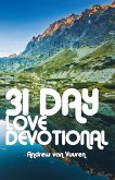31 Day Love Devotional 31 Day Love Devotional