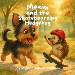 Cover Maxim and the Skateboarding Hedgehog