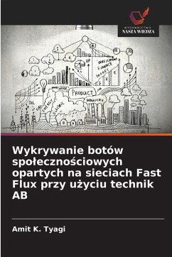 Cover Wykrywanie botów spo¿eczno¿ciowych opartych na sieciach Fast Flux przy u¿yciu technik AB