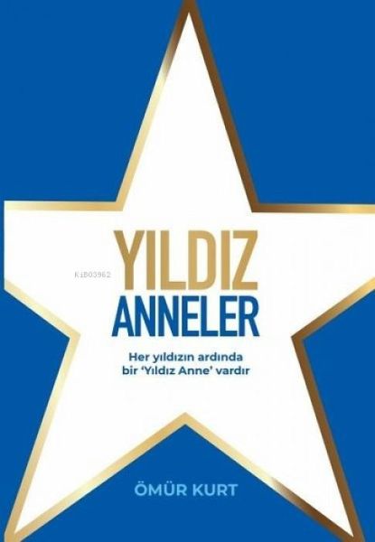 Yildiz Anneler Yildiz Anneler