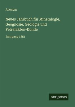 Cover Neues Jahrbuch für Mineralogie, Geognosie, Geologie und Petrefakten-Kunde
