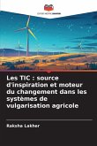 Les TIC : source d'inspiration et moteur du changement dans les systèmes de vulgarisation agricole