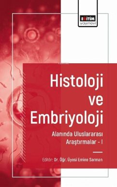 Cover Histoloji ve Embriyoloji Alaninda Uluslararasi Arastirmalar 1