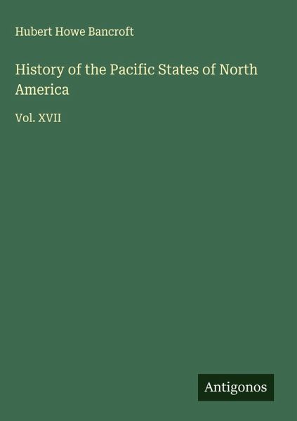 History of the Pacific States of North America