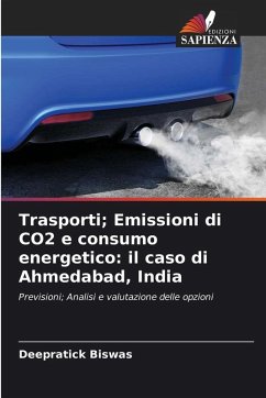 Cover Trasporti; Emissioni di CO2 e consumo energetico: il caso di Ahmedabad, India