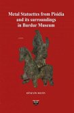 Metal Statuettes From Pisidia and its Surroundings in Burdur Museum