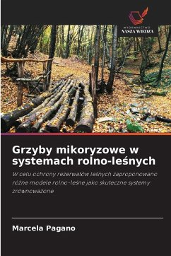 Grzyby mikoryzowe w systemach rolno-le¿nych - Pagano, Marcela